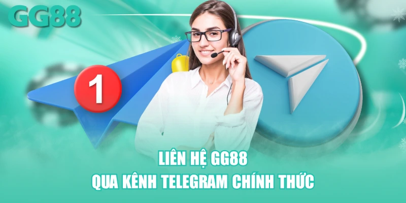 Liên hệ GG88 qua kênh Telegram chính thức
