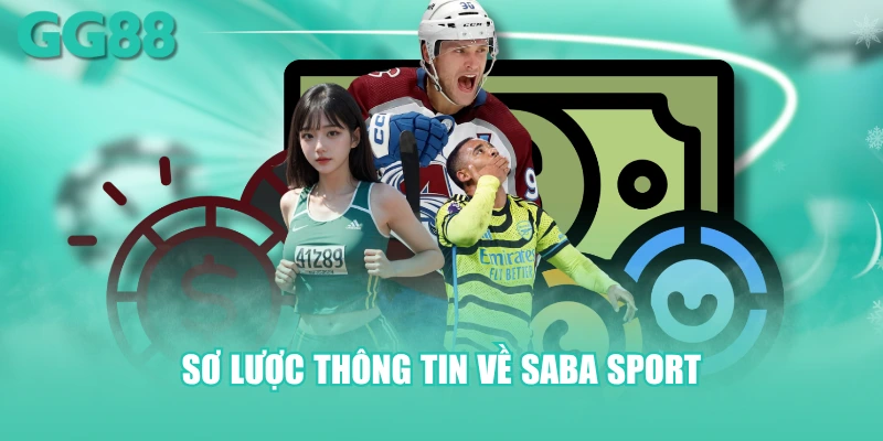 Sơ lược thông tin về SABA Sport